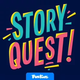 Story Quest – Stories for Kids Podcast artwork