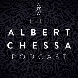 The Albert Chessa Podcast