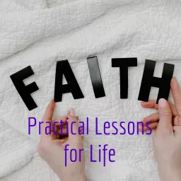 Practical Lessons for Life Podcast artwork