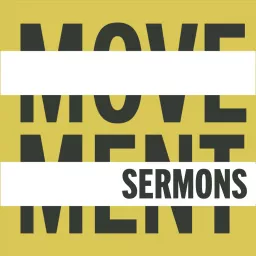 Movement Church Podcast artwork