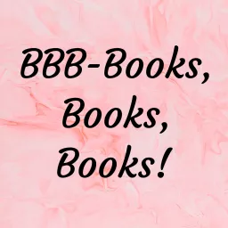 BBB-Books, Books, Books! Podcast artwork