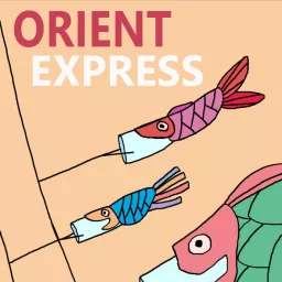 Orient express Podcast artwork