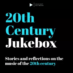 20th Century Jukebox Podcast artwork
