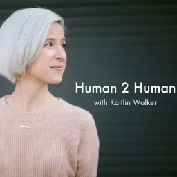 Human 2 Human Podcast