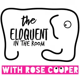 The Eloquent in the Room Podcast artwork