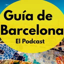 Guía de Barcelona Podcast artwork
