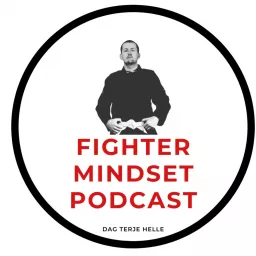 Fighter Mindset Podcast artwork
