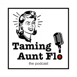 Taming Aunt Flo Podcast artwork