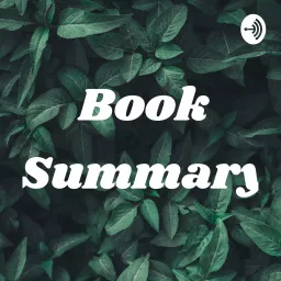 Book Summary Podcast artwork