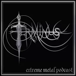 TERMINUS: extreme metal podcast artwork