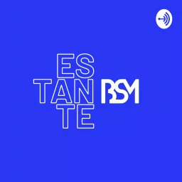Estante BSM Podcast artwork