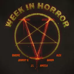 The Week in Horror Podcast