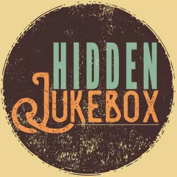 Hidden Jukebox Podcast artwork