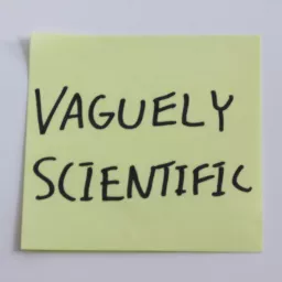 Vaguely Scientific Podcast artwork