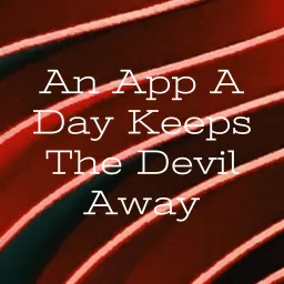 An App A Day Keeps The Devil Away