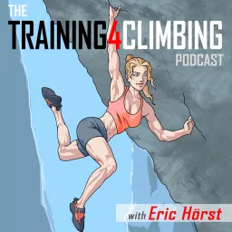 Eric Hörst's Training For Climbing Podcast