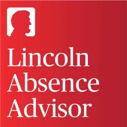 Lincoln Absence Advisor Podcast artwork
