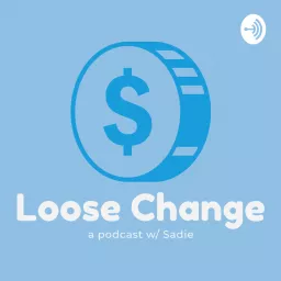 Loose Change Podcast artwork