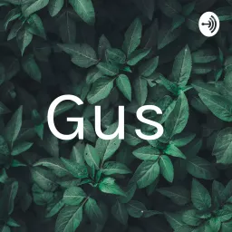 Gus Podcast artwork