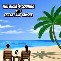 The Shea's Lounge Podcast artwork