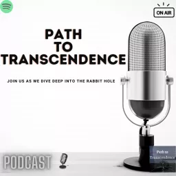 Path To Transcendence Podcast artwork