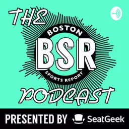 Boston Sports Report Podcast artwork