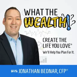 What The Wealth Podcast artwork