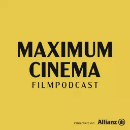 Maximum Cinema Filmpodcast artwork