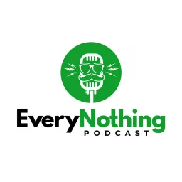 EveryNothing Podcast artwork