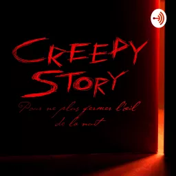 creepy story Podcast Horrifique artwork