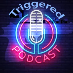 Triggered Podcast artwork