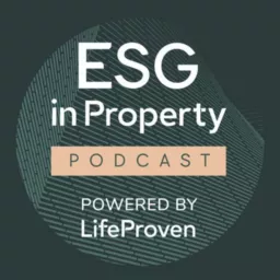 ESG In Property Podcast