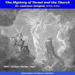 The Mystery of Israel and the Church Podcast artwork