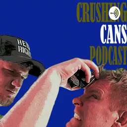 Crushing Cans Podcast artwork
