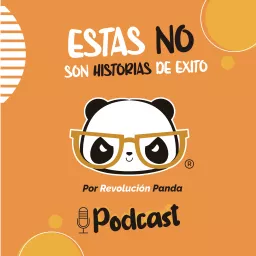 Estas No Son Historias De Éxito Podcast artwork