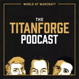 Titanforge WoW Podcast artwork