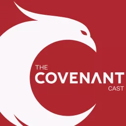 The Covenant Cast Podcast artwork