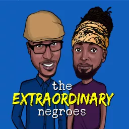 The Extraordinary Negroes Podcast artwork