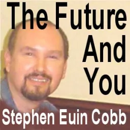The Future And You Podcast artwork