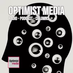 Optimist Media (Radio) Podcast artwork