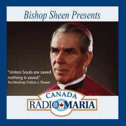 Bishop Sheen Presents Podcast artwork