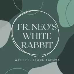 Fr. Neo's White Rabbit with Fr. Stace Tafoya