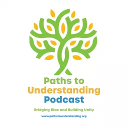 The Paths To Understanding Podcast