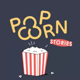 故事爆米花 Popcorn Stories Podcast artwork