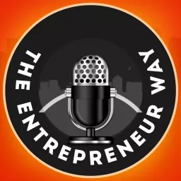 The Entrepreneur Way Podcast artwork