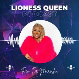 Lioness Queen Podcast artwork