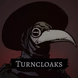 Turncloaks - D&D5E Dark Fantasy Actual Play Podcast artwork