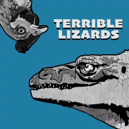 Terrible Lizards Podcast artwork