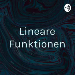 Lineare Funktionen Podcast artwork