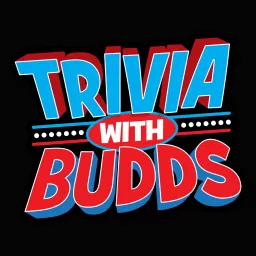 Trivia With Budds Podcast artwork